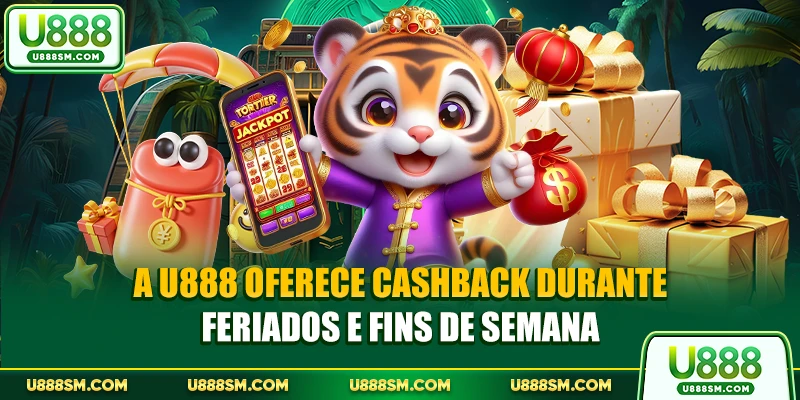 A U888 oferece cashback durante feriados e fins de semana