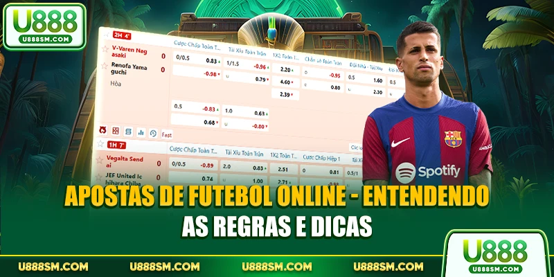 Apostas De Futebol Online - Entendendo As Regras E Dicas