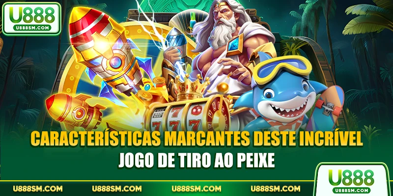 Características marcantes deste incrível jogo de tiro ao peixe