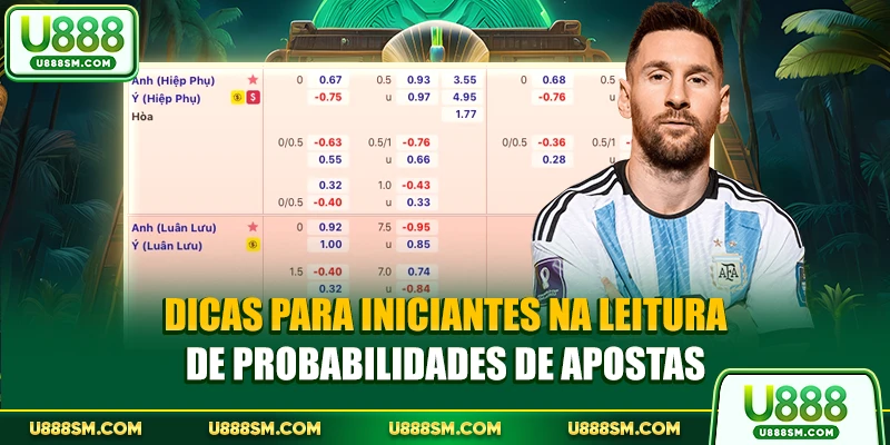 Dicas para iniciantes na leitura de probabilidades de apostas