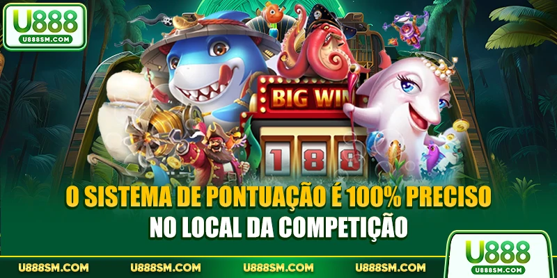 O sistema de pontuação é 100% preciso no local da competição
