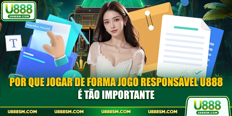 Por que jogar de forma Jogo Responsável U888 é tão importante