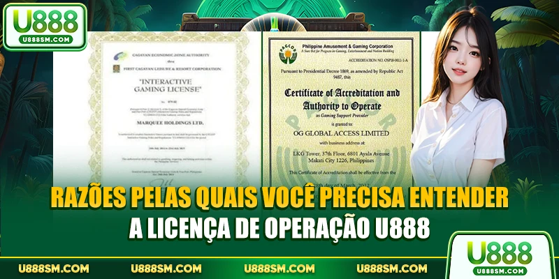 Razões pelas quais você precisa entender a Licença de Operação U888