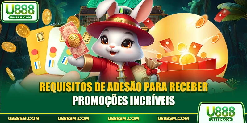 Requisitos de adesão para receber promoções incríveis
